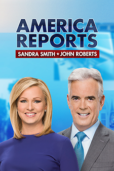 America Reports with John Roberts & Sandra Smith